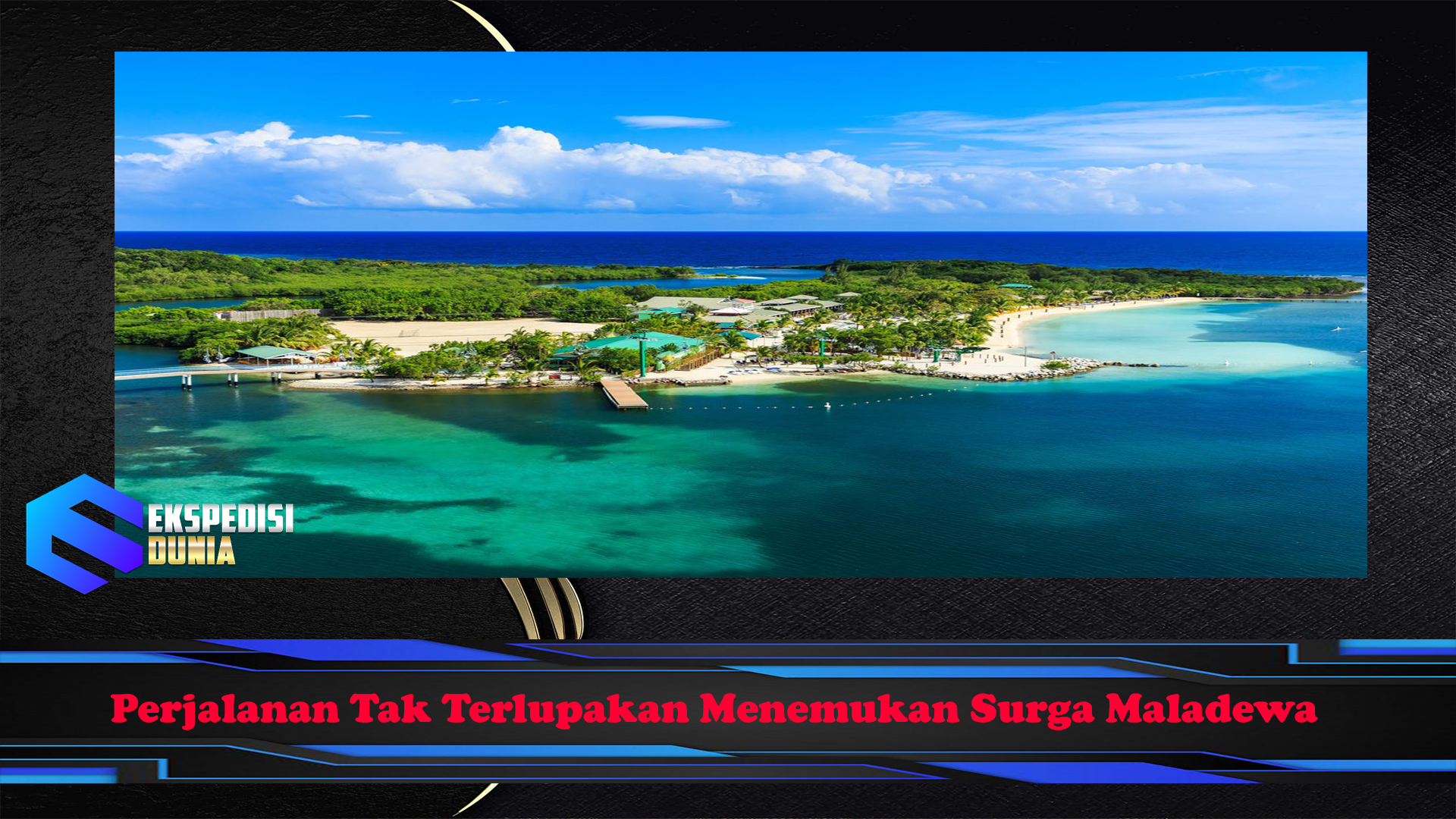 Perjalanan Tak Terlupakan