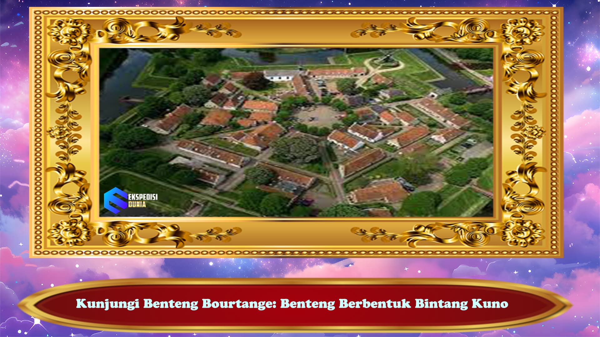 Kunjungi Benteng