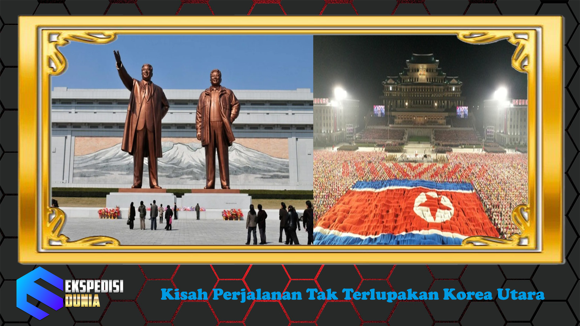 Kisah Perjalanan Tak Terlupakan Korea Utara