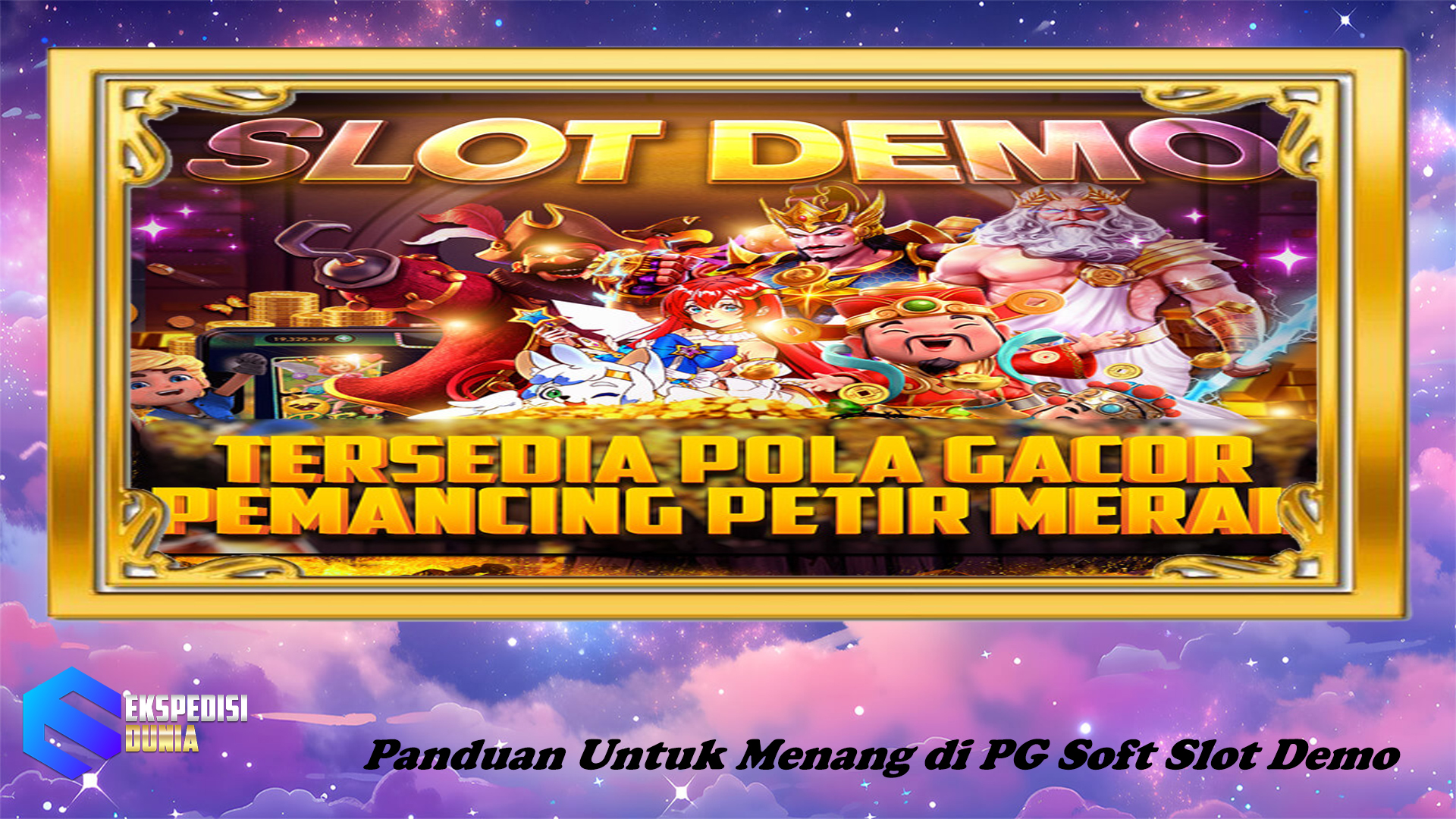 Panduan Untuk Menang di PG Soft Slot Demo