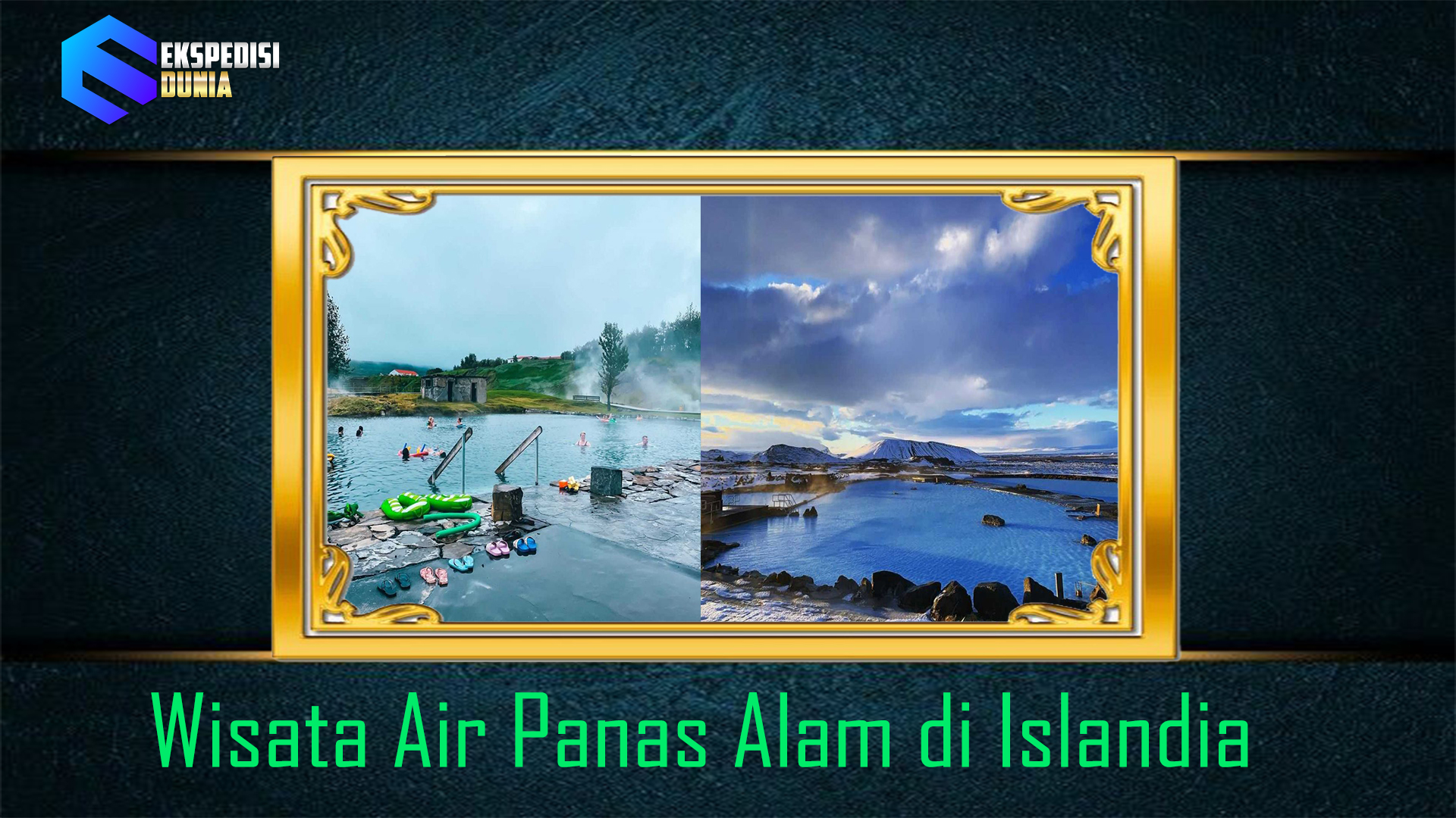 Wisata Air Panas Alam di Islandia