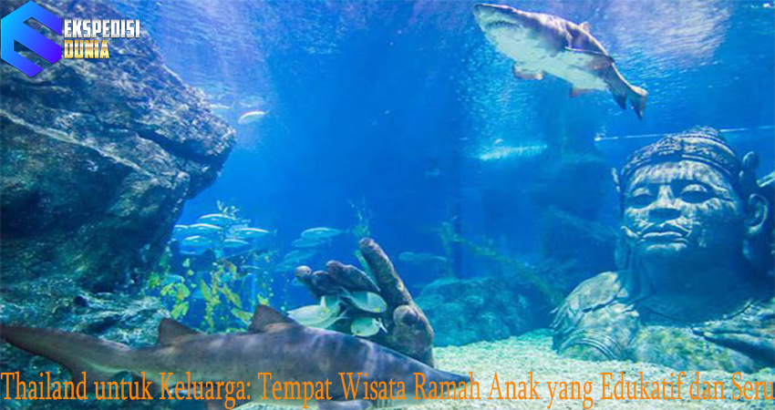 Thailand untuk Keluarga: Tempat Wisata Ramah Anak yang Edukatif dan Seru